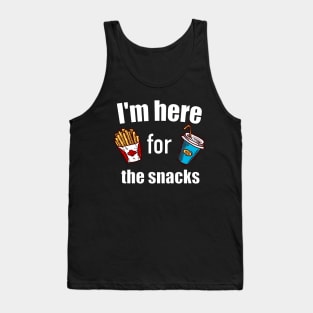 I'm here for the snacks T shirt Tank Top